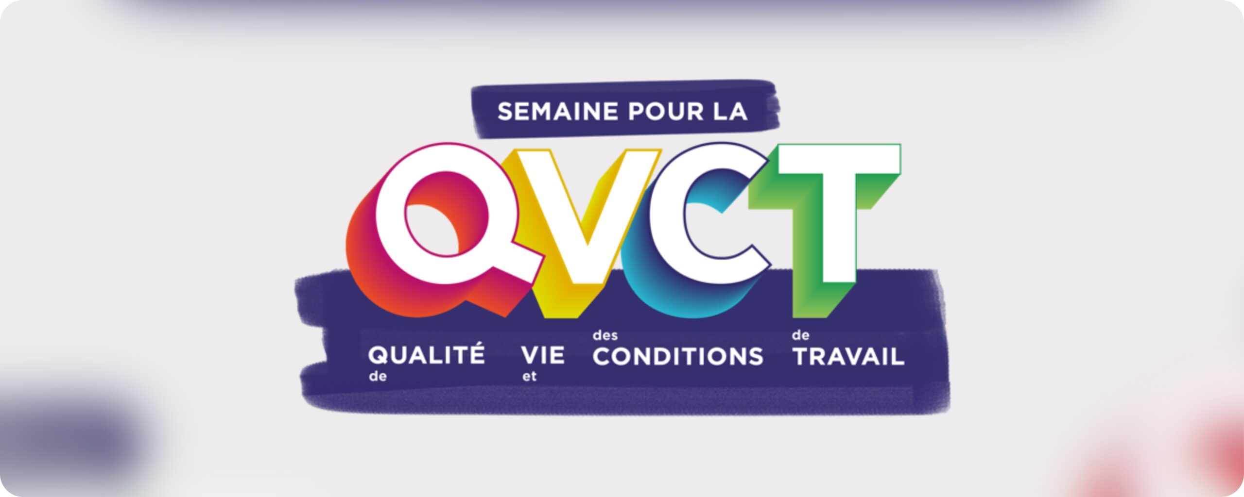 Semaine de la QVCT : 4 initiatives à mettre en place