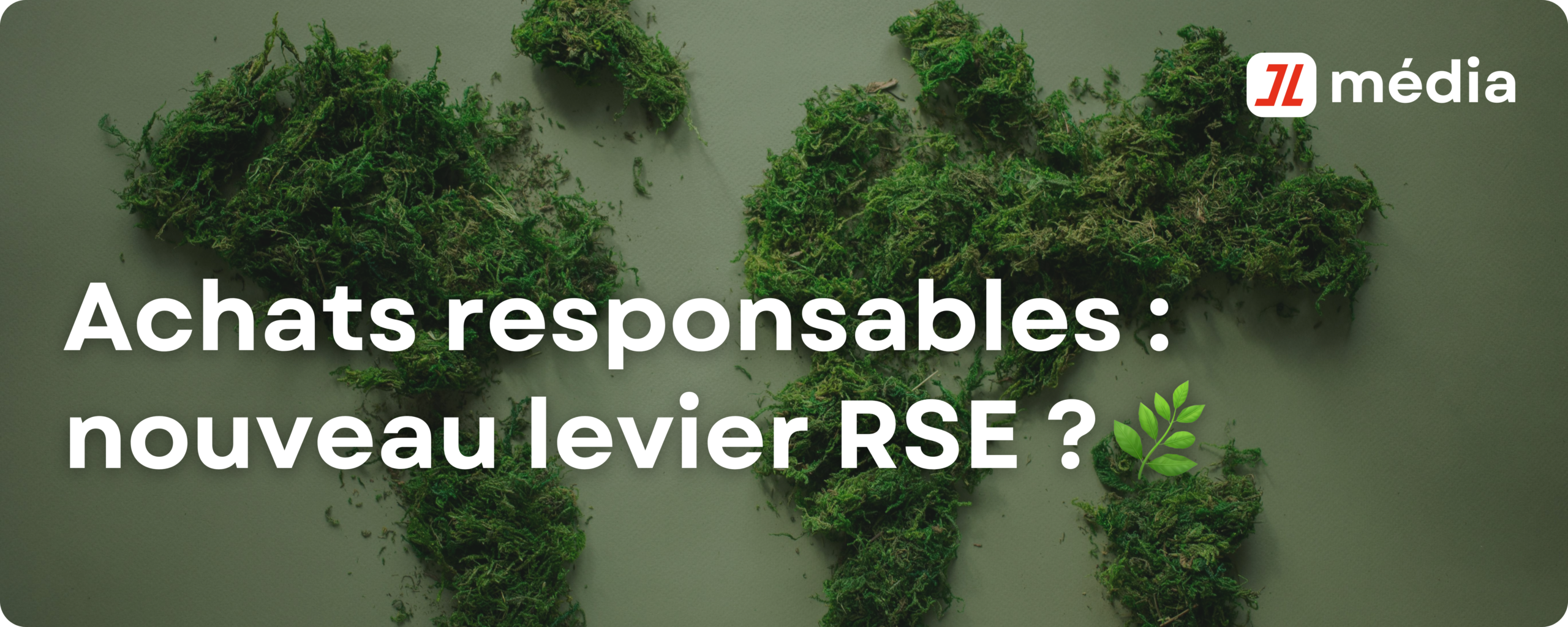 Achats responsables : nouveau levier RSE ? 🌿