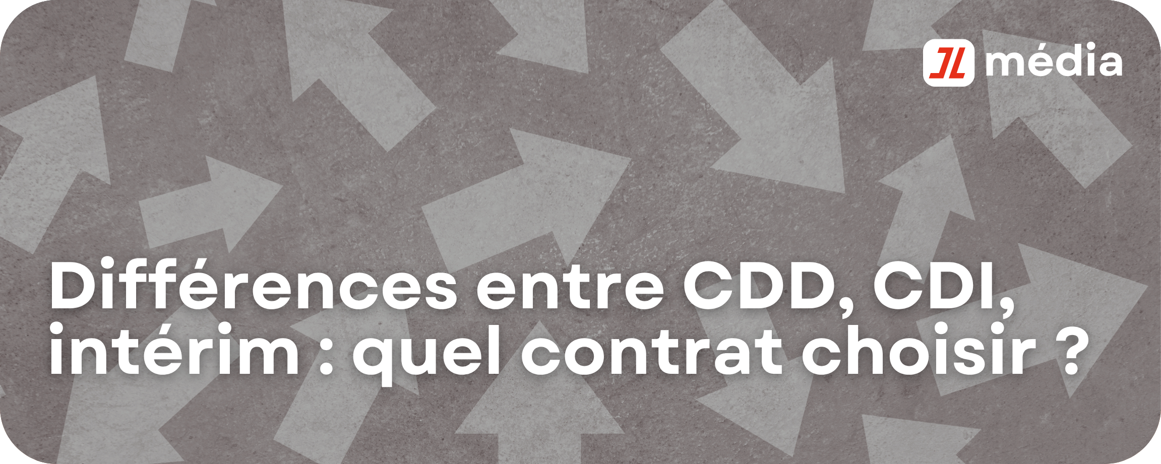 Différences entre CDD, CDI, intérim : quel contrat choisir ?