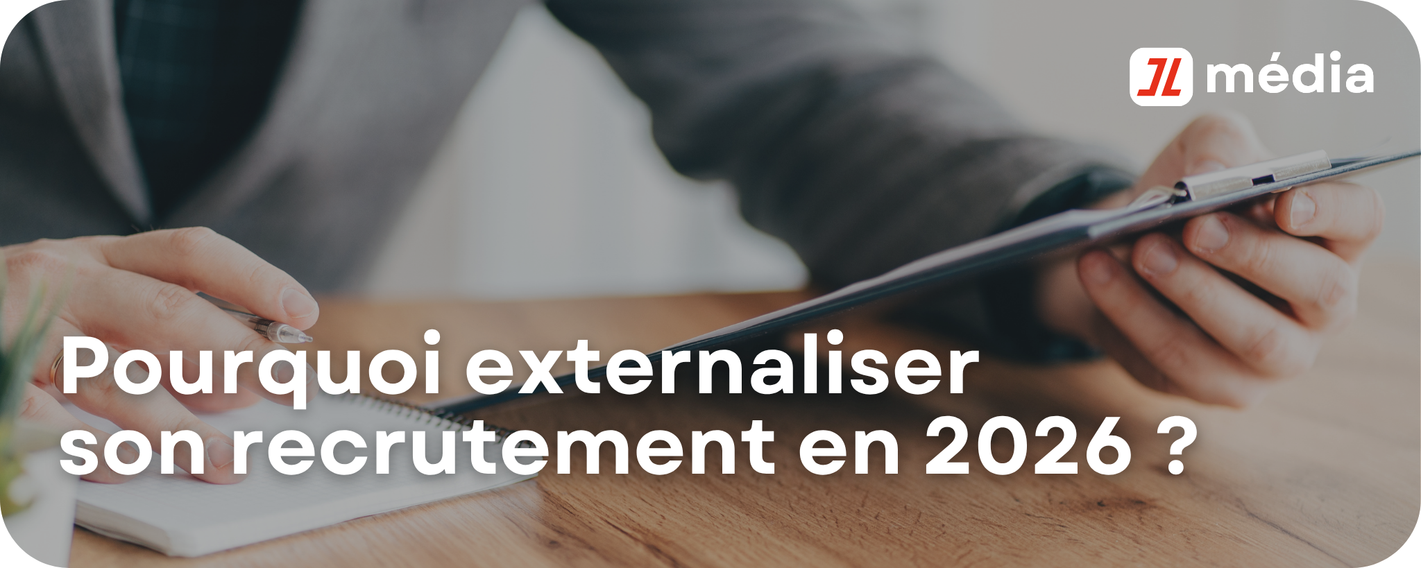 Pourquoi externaliser son recrutement en 2026 ?